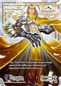 Rebecca, Eeventide's First Champion (Promo Edition)