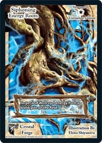 Siphoning Energy Roots (Unlimited Edition)