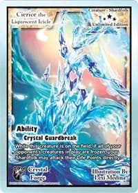 Cierice the Liquescent Icicle (Unlimited Edition)