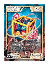 Biodust Cube the Artifact (Promo Edition)