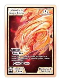 Palisades the Eternal Ember (Promo Edition)
