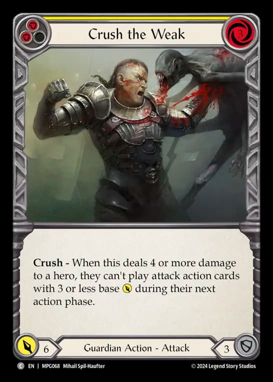 Crush the Weak