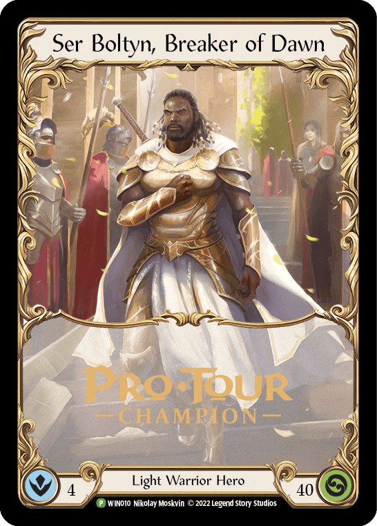 Ser Boltyn, Breaker of Dawn