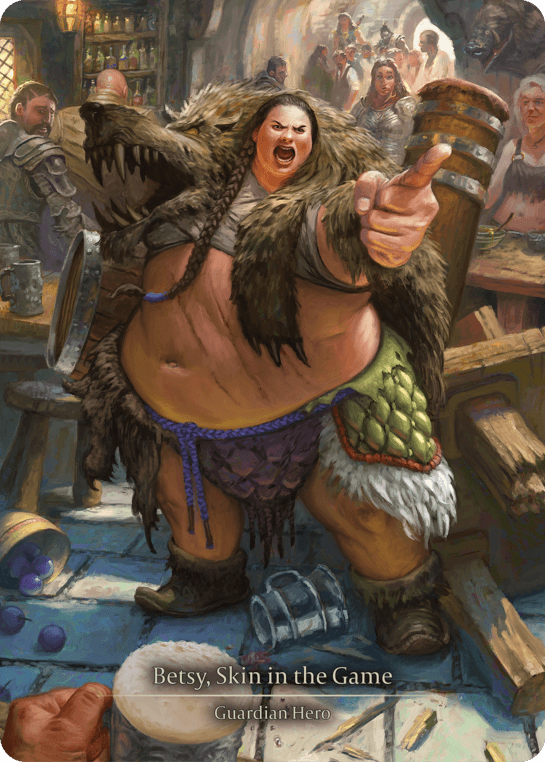 Betsy, Skin in the Game