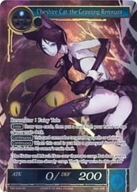 Cheshire Cat, the Grinning Remnant (Full Art Misprint)
