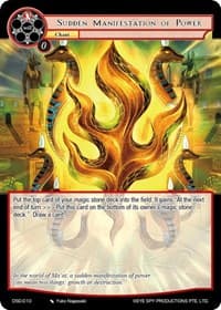 Sudden Manifestation of Power