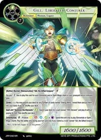 Gill, Liberated Conjurer