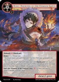 Echo, Trickster of the  Crimson Lotus
