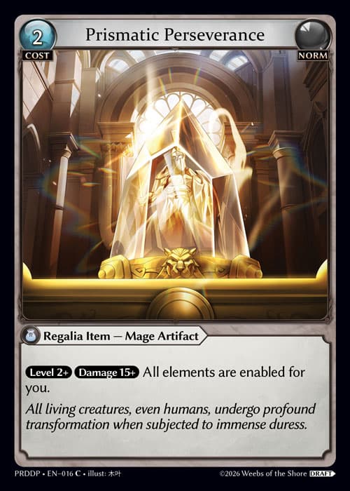 Prismatic Perseverance