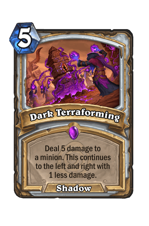 Dark Terraforming