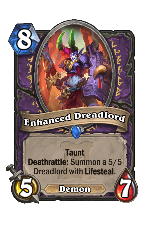 Enhanced Dreadlord