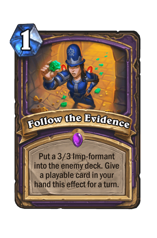 Follow the Evidence