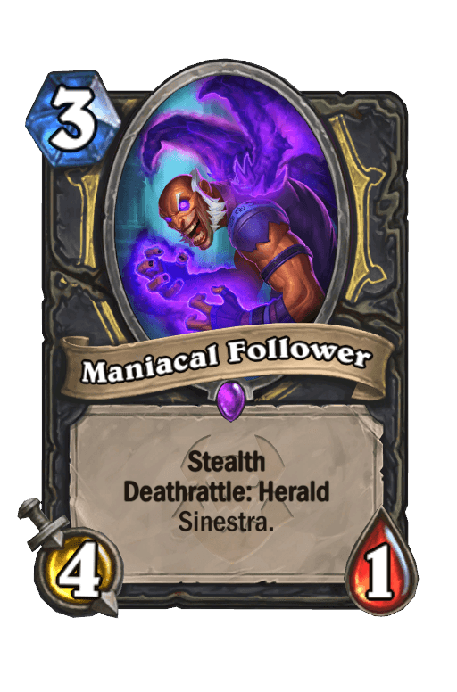 Maniacal Follower