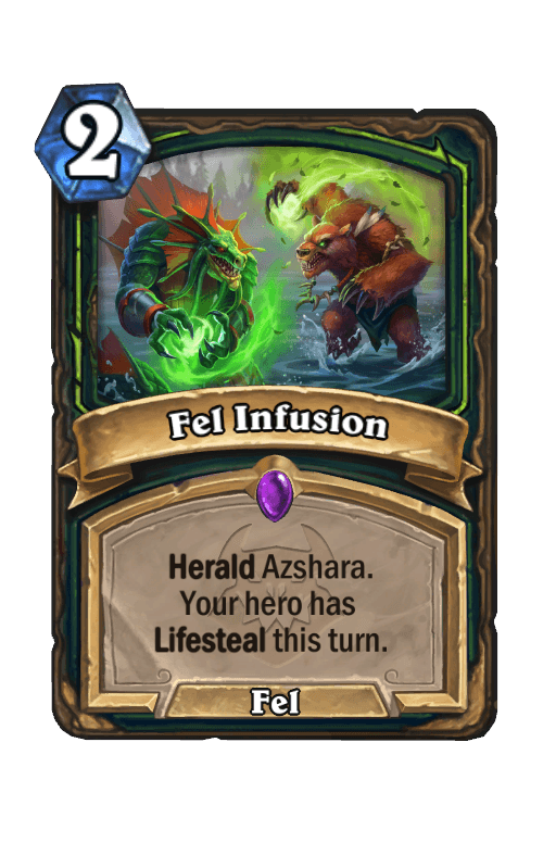Fel Infusion