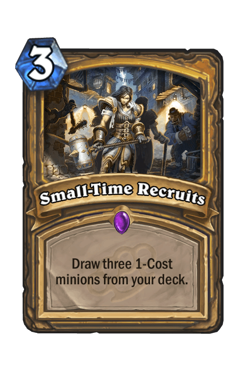 Small-Time Recruits