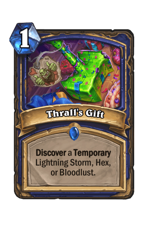 Thrall's Gift