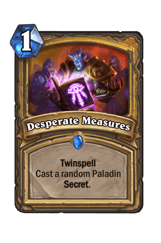 Desperate Measures