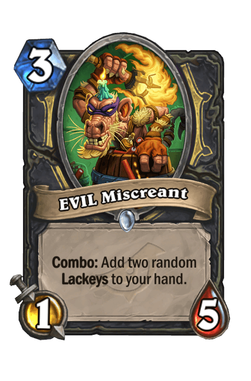 EVIL Miscreant