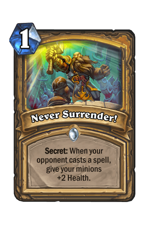 Never Surrender!