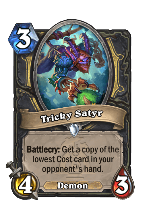Tricky Satyr