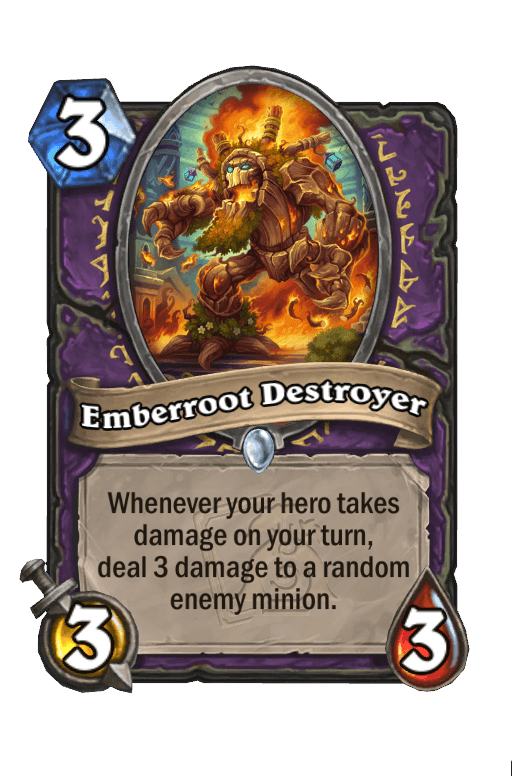 Emberroot Destroyer