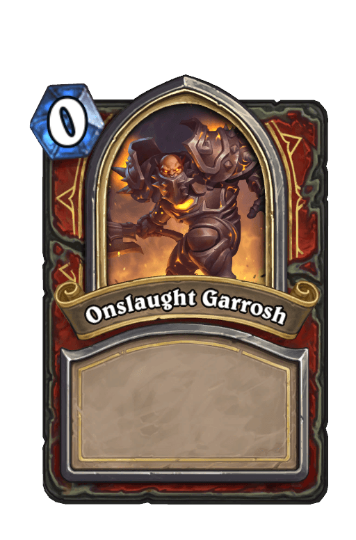 Onslaught Garrosh