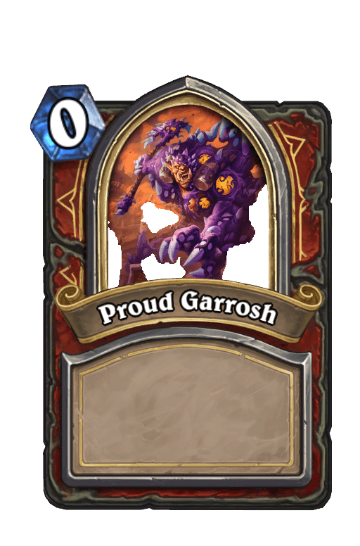 Proud Garrosh