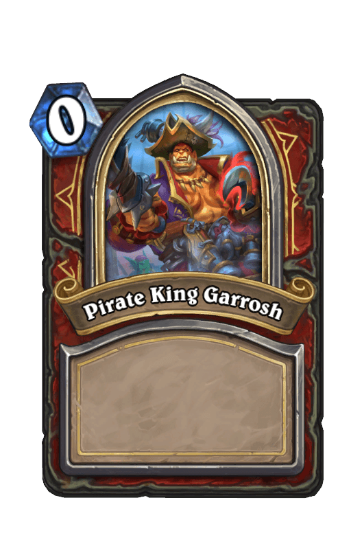 Pirate King Garrosh