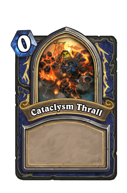 Cataclysm Thrall
