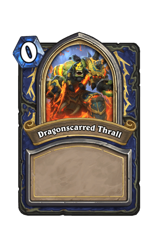 Dragonscarred Thrall