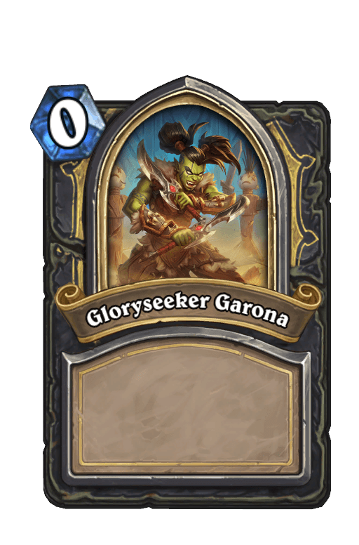 Gloryseeker Garona