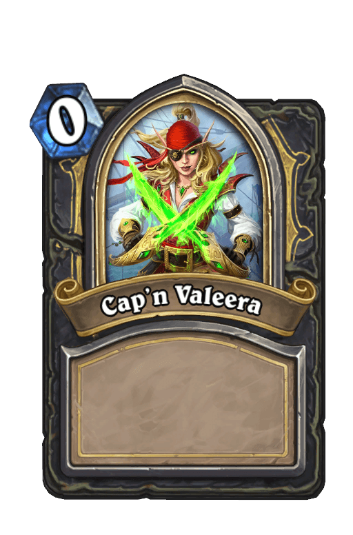 Cap’n Valeera