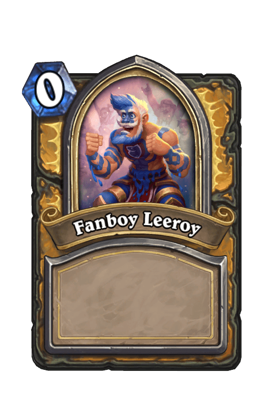 Fanboy Leeroy
