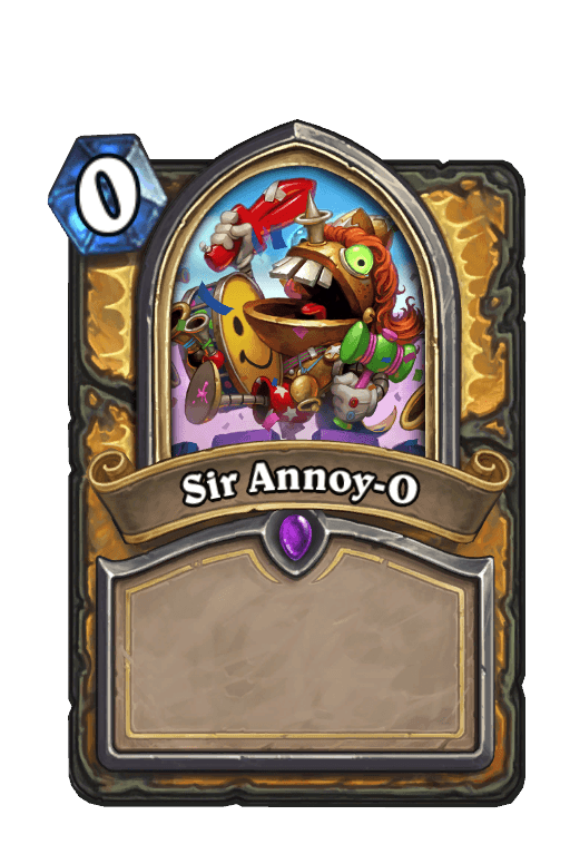 Sir Annoy-O