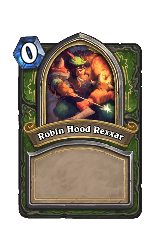 Robin Hood Rexxar