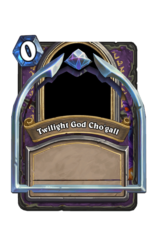 Twilight God Cho'gall