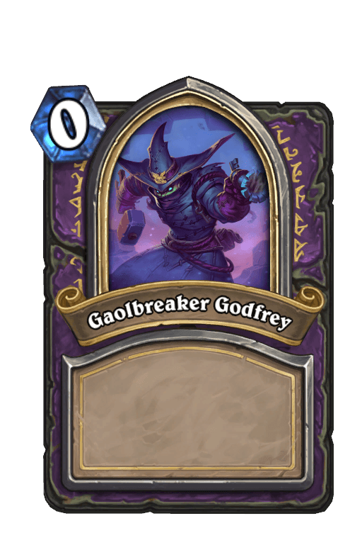 Gaolbreaker Godfrey