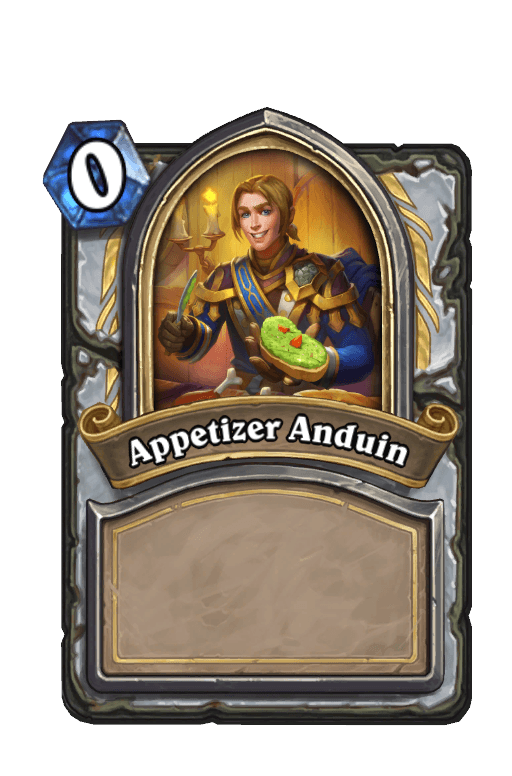 Appetizer Anduin