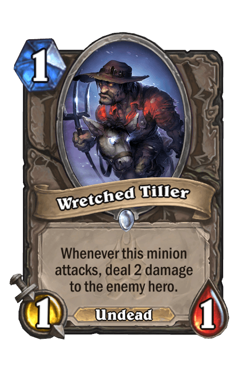 Wretched Tiller