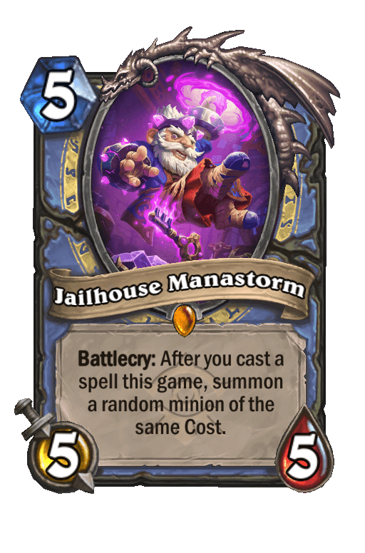 Jailhouse Manastorm