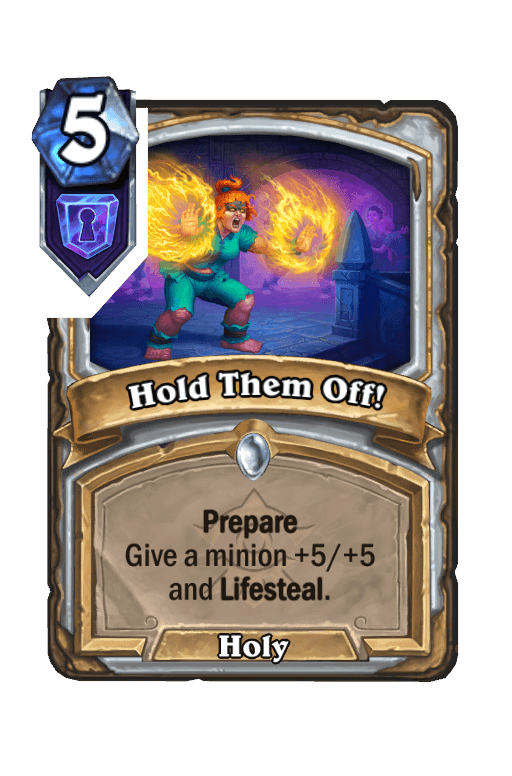 Hold Them Off!