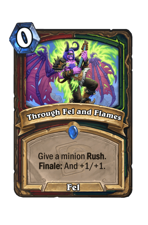 Through Fel and Flames