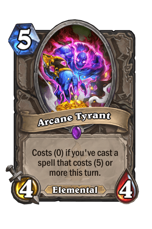 Arcane Tyrant