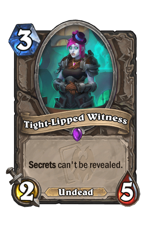 Tight-Lipped Witness