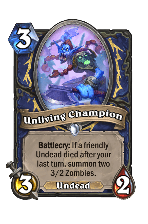 Unliving Champion