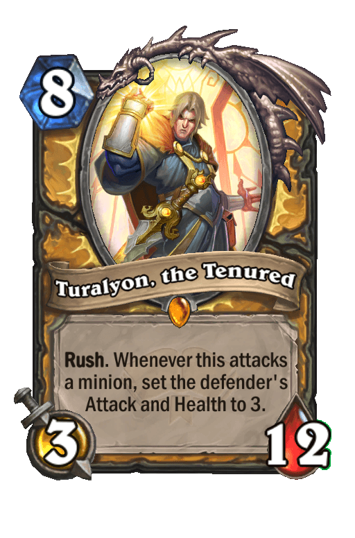Turalyon, the Tenured