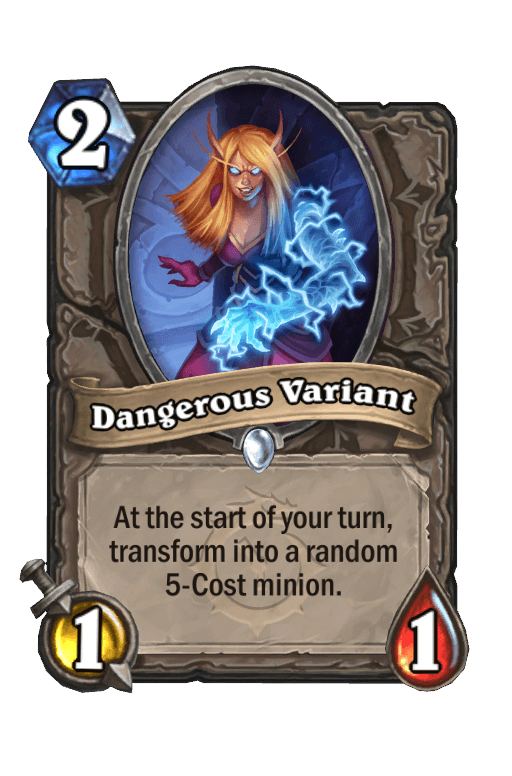 Dangerous Variant