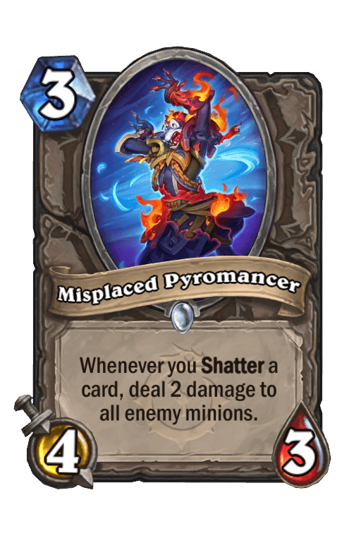 Misplaced Pyromancer