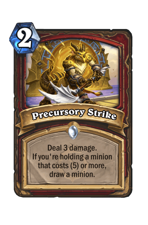 Precursory Strike