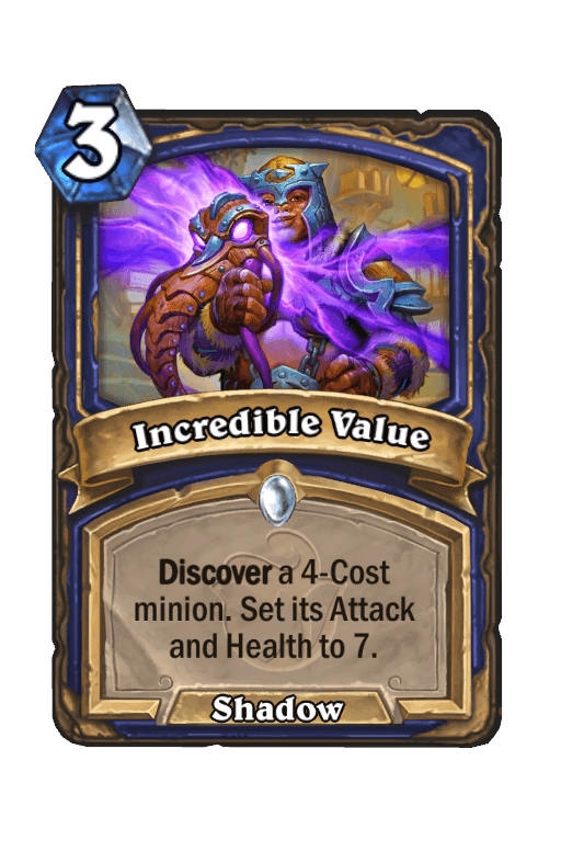 Incredible Value
